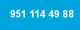 951 114 49 88